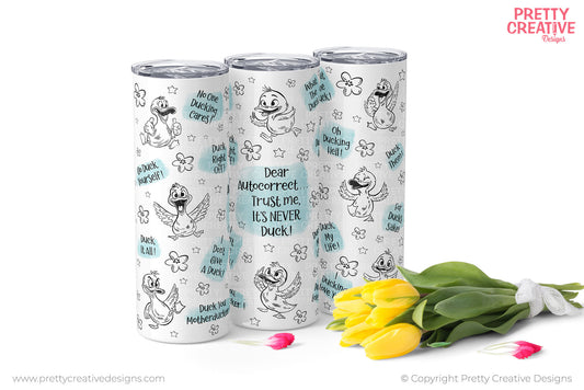 Dear Autocorrect Splash Tumbler Wraps