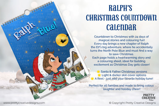 When Ralph turned the North Pole Blue Countdown Calendar