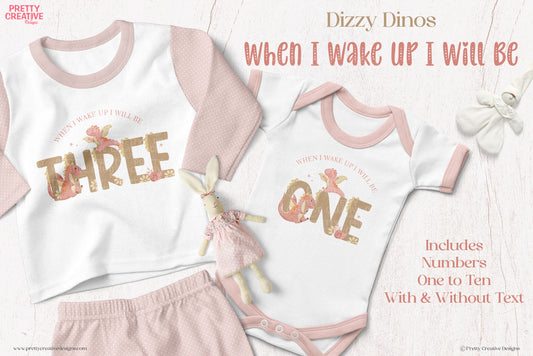 Dizzy Dinos NEUTRAL GIRL When I Wake Up I Will Be...