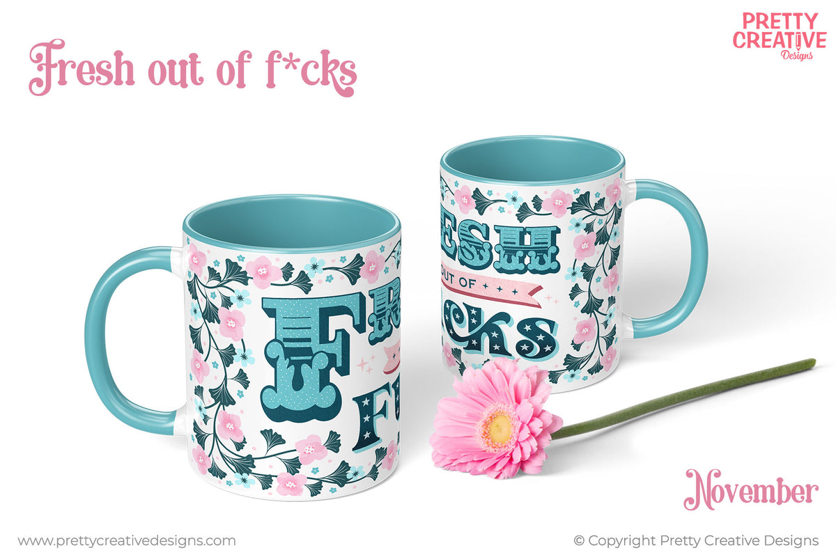Another Year of F*ckery Mug Wraps