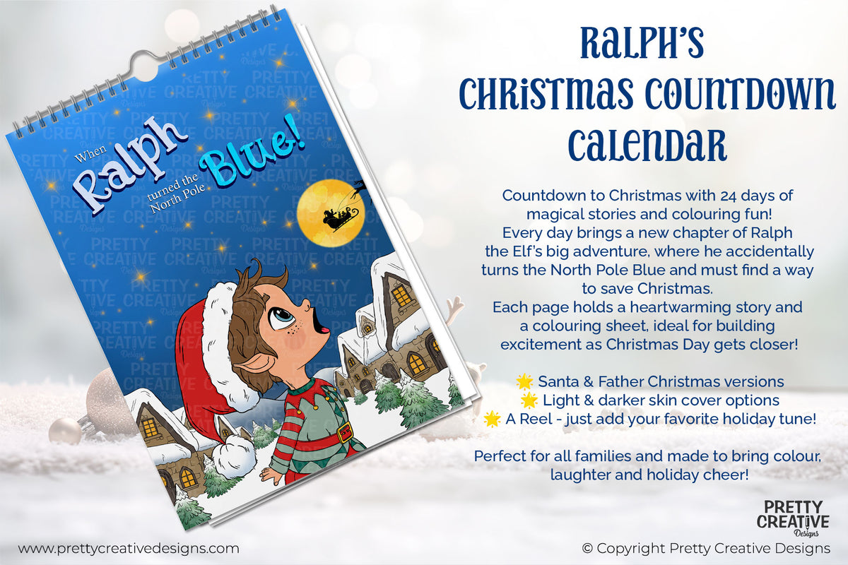 When Ralph turned the North Pole Blue Countdown Calendar