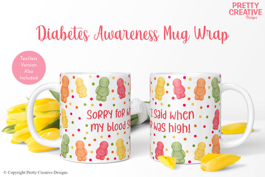 Sorry For What I Said Mug Wrap