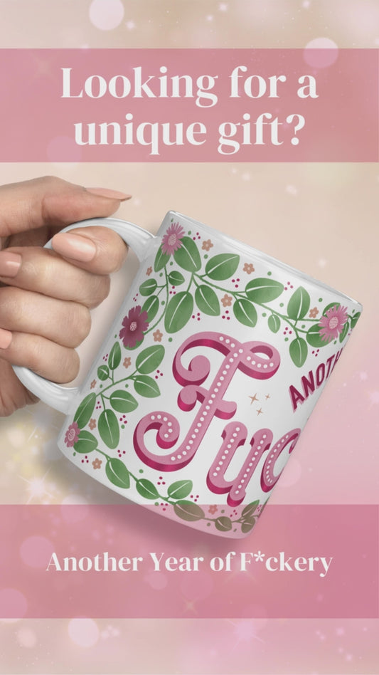 Another Year of F*ckery Mug Wraps